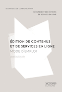Edition de contenus et de services en ligne [nouvelle édition]
